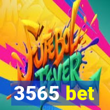 3565 bet